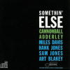 Adderley - Somethin' Else